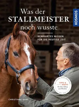 Gohl |  Was der Stallmeister noch wusste | Buch |  Sack Fachmedien