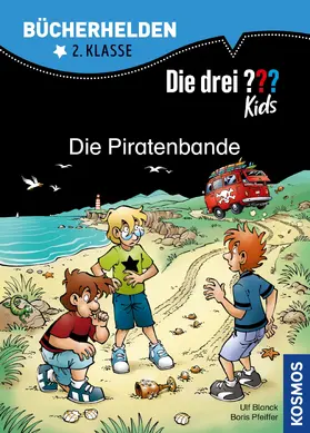 Pfeiffer / Blanck |  Die drei ??? Kids, Bücherhelden, Die Piratenbande (drei Fragezeichen Kids) | eBook | Sack Fachmedien