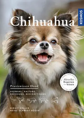 Holler / Schmidt-Röger |  Chihuahua | Buch |  Sack Fachmedien