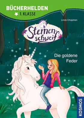 Chapman / Kessel |  Sternenschweif, Bücherhelden 1. Klasse, Die goldene Feder | Buch |  Sack Fachmedien