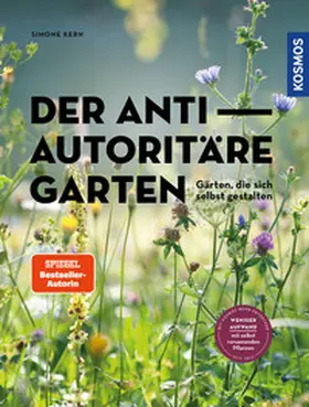 Kern |  Der antiautoritäre Garten | Buch |  Sack Fachmedien