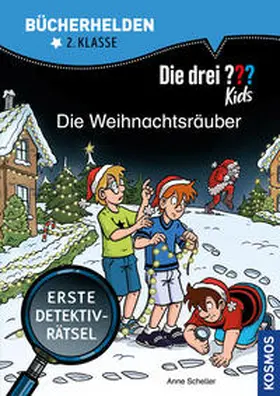 Scheller |  Die drei ??? Kids, Bücherhelden 2. Klasse, Die Weihnachtsräuber | Buch |  Sack Fachmedien