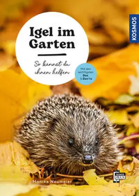 Neumeier |  Igel im Garten | Buch |  Sack Fachmedien