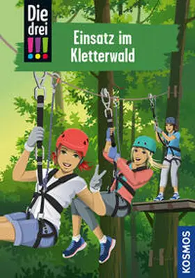 Ambach |  Die drei !!!, 107, Einsatz im Kletterwald | Buch |  Sack Fachmedien
