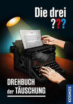 Buchna |  Die drei ??? Drehbuch der Täuschung | Buch |  Sack Fachmedien