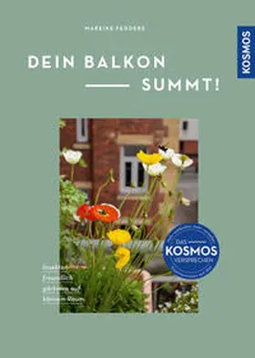 Fedders |  Dein Balkon summt! | Buch |  Sack Fachmedien