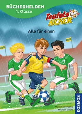 Nahrgang |  Teufelskicker, Bücherhelden 1. Klasse, Alle für einen | Buch |  Sack Fachmedien