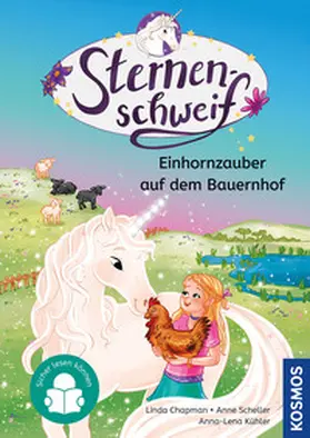 Chapman / Scheller |  Sternenschweif, 5, Einhornzauber auf dem Bauernhof | Buch |  Sack Fachmedien