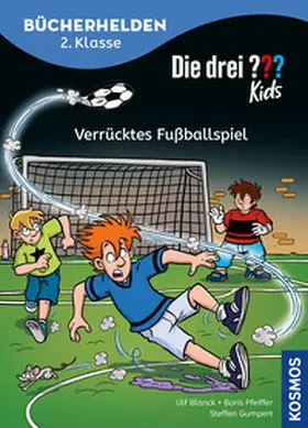 Blanck / Pfeiffer | Die drei ??? Kids, Bücherhelden 2. Klasse, Verrücktes Fußballspiel | Buch | 978-3-440-18493-6 | sack.de