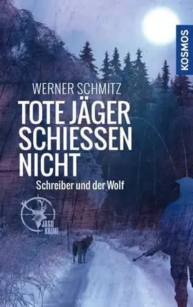 Schmitz |  Tote Jäger schießen nicht | eBook | Sack Fachmedien