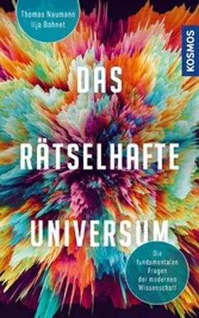Bohnet / Naumann |  Das rätselhafte Universum | eBook | Sack Fachmedien