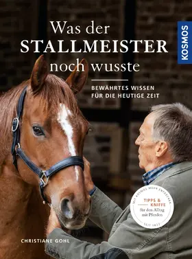 Gohl |  Was der Stallmeister noch wusste | eBook | Sack Fachmedien