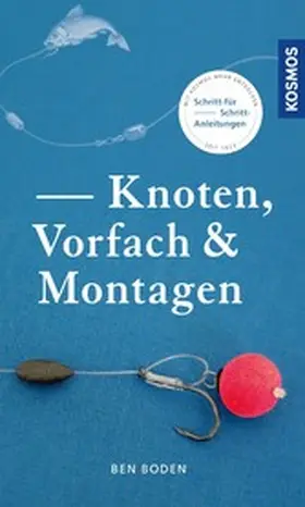 Boden |  Knoten, Vorfach & Montagen | eBook | Sack Fachmedien