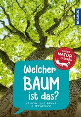 Haag |  Welcher Baum ist das? Kindernaturführer | eBook | Sack Fachmedien