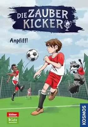 Schreuder |  Die Zauberkicker, 1, Anpfiff! | eBook | Sack Fachmedien