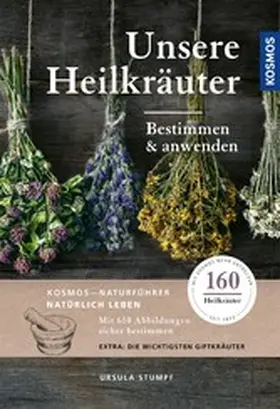 Stumpf |  Unsere Heilkräuter | eBook | Sack Fachmedien