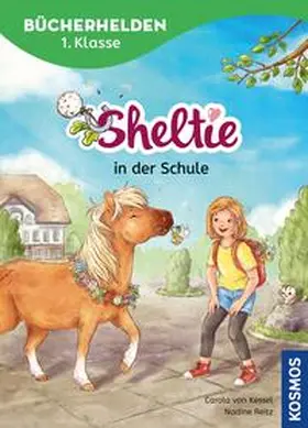 Kessel |  Sheltie, Bücherhelden 1. Klasse, Sheltie in der Schule | eBook | Sack Fachmedien
