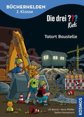 Blanck / Pfeiffer |  Die drei ??? Kids, Bücherhelden 2. Klasse, Tatort Baustelle (drei Fragezeichen Kids) | eBook | Sack Fachmedien