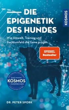 Spork |  Die Epigenetik des Hundes | eBook | Sack Fachmedien