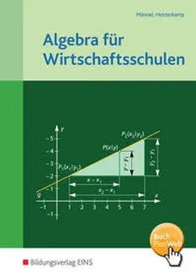 Heisterkamp / Männel |  Algebra für Wirtschaftsschulen. Schulbuch | Buch |  Sack Fachmedien