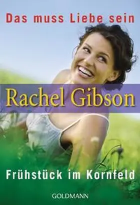 Gibson |  Das muss Liebe sein/Frühstück im Kornfeld | Buch |  Sack Fachmedien
