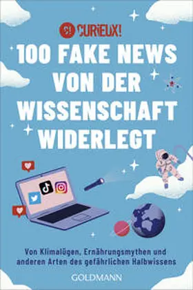 Curieux! |  100 Fake News von der Wissenschaft widerlegt | Buch |  Sack Fachmedien