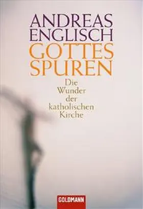 Englisch | Gottes Spuren | Buch | 978-3-442-15499-9 | www2.sack.de
