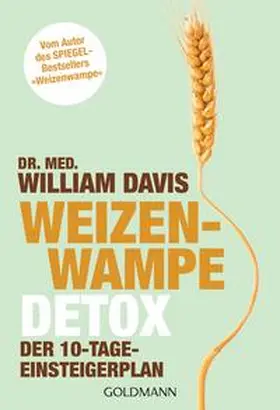 Davis | Weizenwampe - Detox | Buch | 978-3-442-17649-6 | www2.sack.de