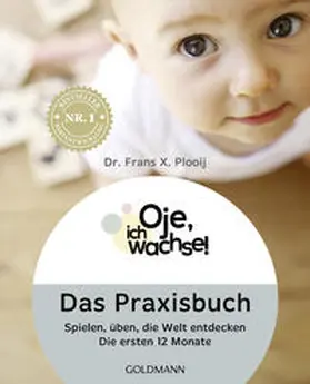 Plooij |  Oje, ich wachse! Das Praxisbuch | Buch |  Sack Fachmedien