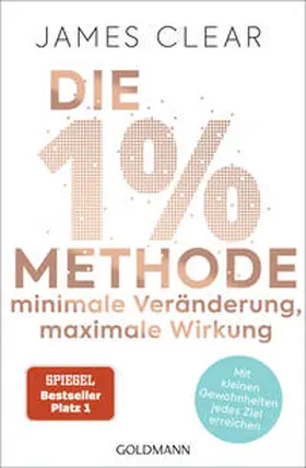 Clear |  Die 1%-Methode - Minimale Veränderung, maximale Wirkung | Buch |  Sack Fachmedien