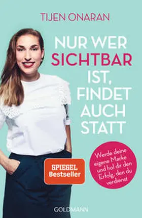 Onaran |  Nur wer sichtbar ist, findet auch statt | Buch |  Sack Fachmedien
