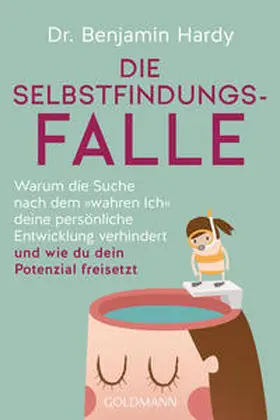 Hardy |  Die Selbstfindungs-Falle | Buch |  Sack Fachmedien