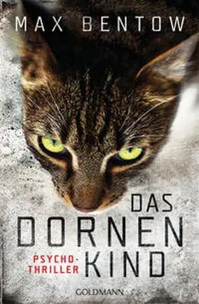 Bentow |  Das Dornenkind | Buch |  Sack Fachmedien