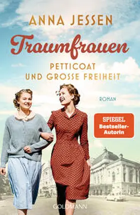 Jessen |  Traumfrauen. Petticoat und große Freiheit | Buch |  Sack Fachmedien