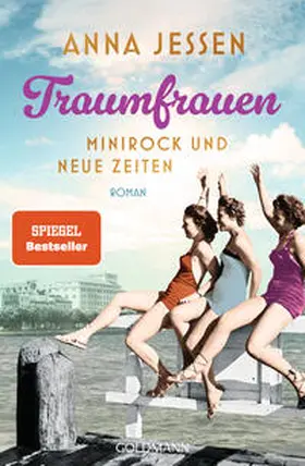 Jessen |  Traumfrauen. Minirock und neue Zeiten | Buch |  Sack Fachmedien
