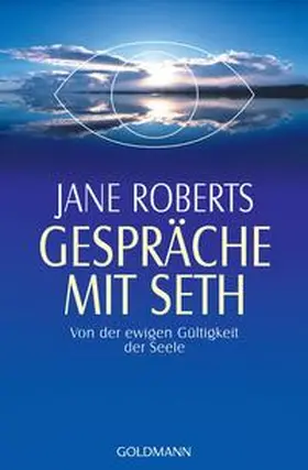 Roberts | Gespräche mit Seth | Buch | 978-3-442-21581-2 | www2.sack.de