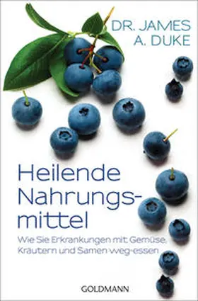 Duke |  Heilende Nahrungsmittel | Buch |  Sack Fachmedien
