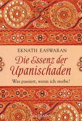 Easwaran |  Die Essenz der Upanischaden | Buch |  Sack Fachmedien