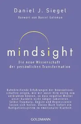 Siegel | Mindsight - Die neue Wissenschaft der persönlichen Transformation | Buch | 978-3-442-22005-2 | sack.de
