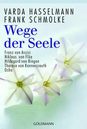 Schmolke / Hasselmann | Wege der Seele | Buch | 978-3-442-22077-9 | www2.sack.de
