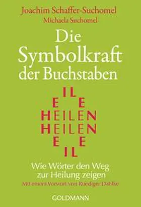 Schaffer-Suchomel / Suchomel |  Die Symbolkraft der Buchstaben | Buch |  Sack Fachmedien