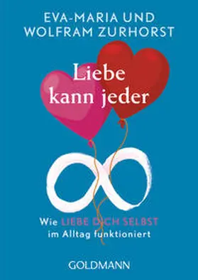 Zurhorst |  Liebe kann jeder | Buch |  Sack Fachmedien