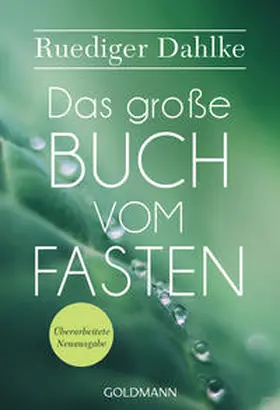 Dahlke | Das große Buch vom Fasten | Buch | 978-3-442-22287-2 | www2.sack.de
