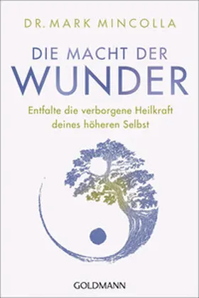 Mincolla |  Die Macht der Wunder | Buch |  Sack Fachmedien