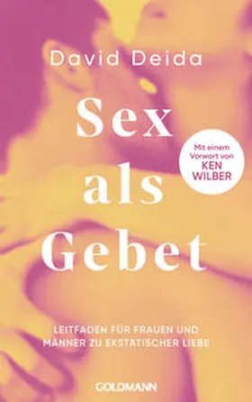 Deida |  Sex als Gebet | Buch |  Sack Fachmedien