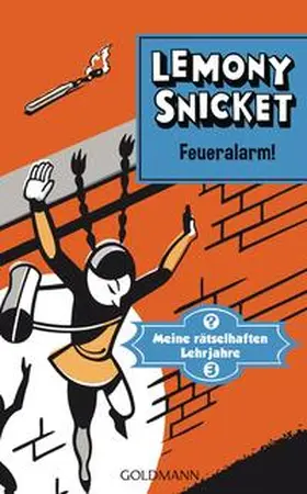 Snicket |  Feueralarm! | Buch |  Sack Fachmedien