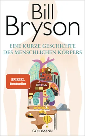 Bryson | Eine kurze Geschichte des menschlichen Körpers | Buch | 978-3-442-31398-3 | www2.sack.de