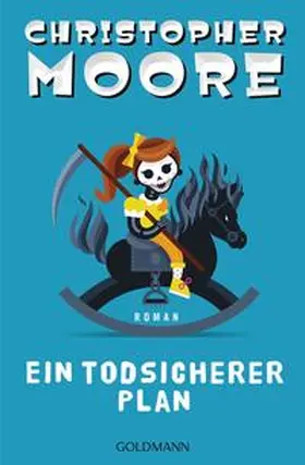 Moore |  Ein todsicherer Plan | Buch |  Sack Fachmedien