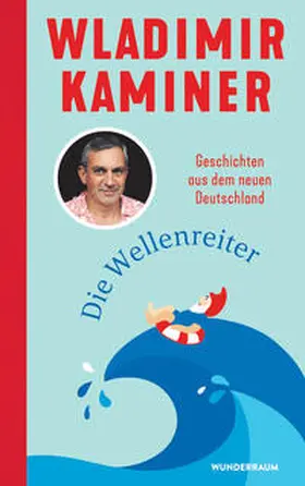 Kaminer | Die Wellenreiter | Buch | 978-3-442-31622-9 | www2.sack.de