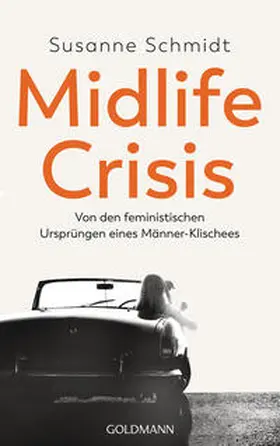Schmidt | Midlife-Crisis | Buch | 978-3-442-31725-7 | sack.de